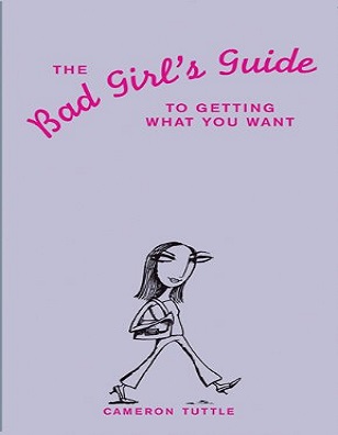 The Bad Girls Guide